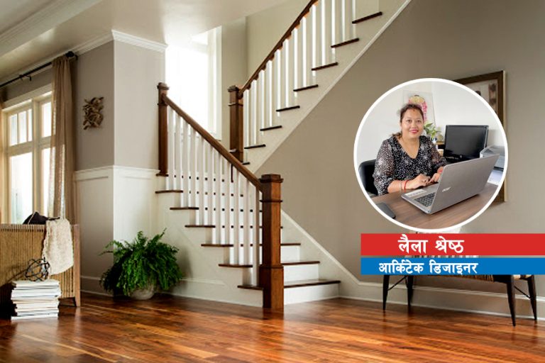 वास्तुअनुसार घरको भर्‍याङ कहाँ, कस्तो बनाउने ?