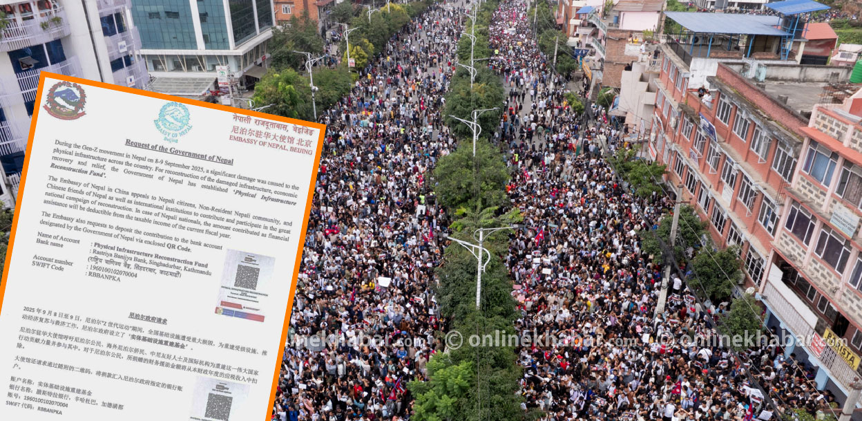 पुनर्निर्माणमा सघाउन चीनस्थित नेपाली दूतावासको अपील