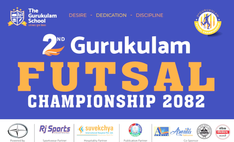 दोस्रो गुरुकुलम इन्टर स्कुल फुटसल च्याम्पियनसिप कात्तिक २६ देखि