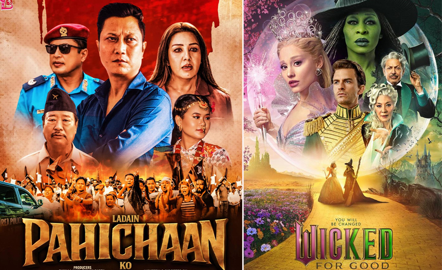 हलमा लागे प्रशान्त तामाङको ‘पहिचान लडाईको’, एरियाना ग्रान्डेको ‘विक्ड २’