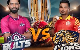 एनपीएलमा आज लुम्बिनी लायन्स र जनकपुर बोल्ट्स खेल्दै