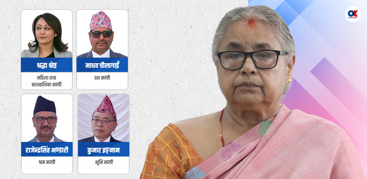 चुनाव हुन ८२ दिन बाँकी हुँदा किन नियुक्त भए चार मन्त्री ?