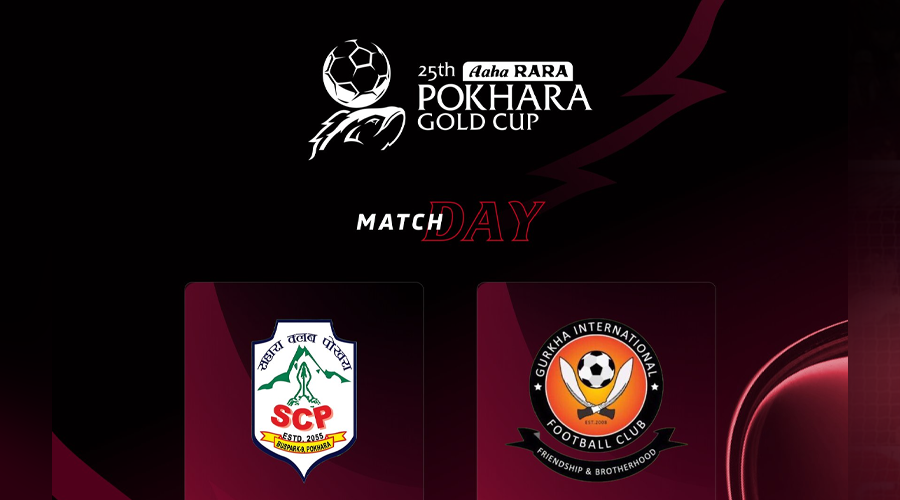 २५औं आहा रारा पोखरा गोल्डकप आजदेखि, उद्घाटन खेलमा सहारा र गुर्खा भिड्दै